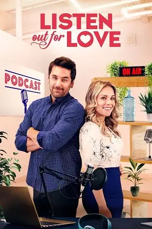listen out for love 2022 , Moviesflix