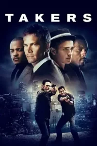 takers 2010 , Moviesflix