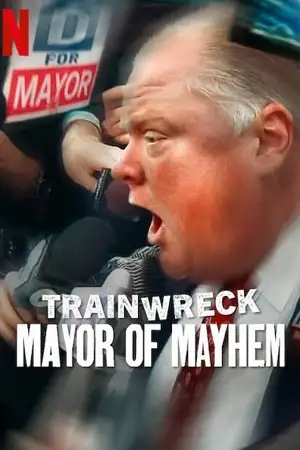 trainwreck mayor of mayhem 2025 , Moviesflix