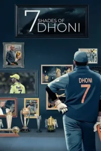 7 shades of dhoni season 1 , Moviesflix
