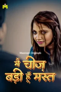 main cheez badi hu mast 2025 , Moviesflix