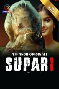 supari 2025 , Moviesflix